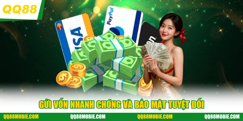 Nạp tiền QQ88 - Gửi vốn nhanh chóng và bảo mật tuyệt đối