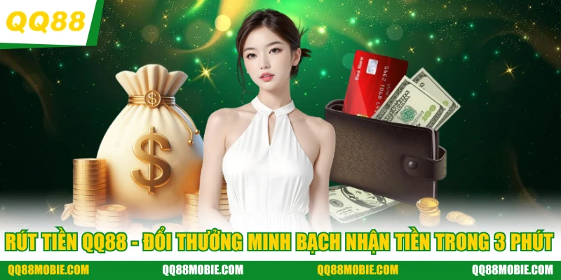 Rút tiền QQ88